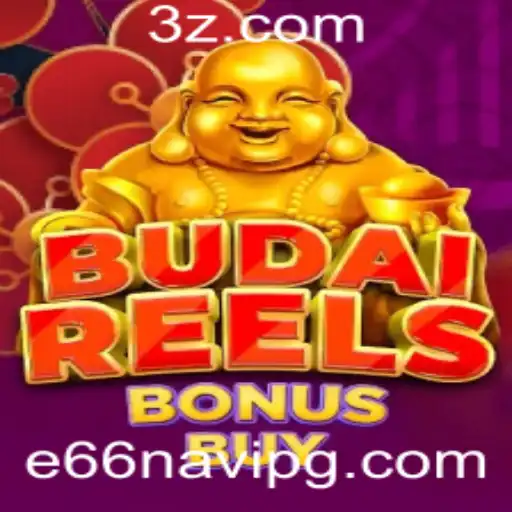 Descubra o Mundo Fascinante de BudaiReelsBonusBuy: Uma Aventura de Slot Única
