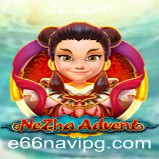 Explorando NeZhaAdvent: Inovação em Jogos com e66navi