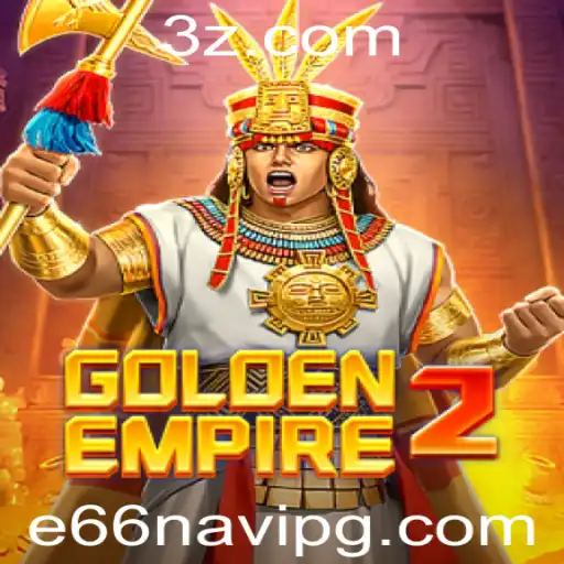 GoldenEmpire2: Explorando Aventuras e Estratégias no Novo Mundo dos Jogos